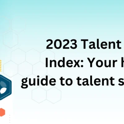 2023 Talent Health Index: Your holistic guide to talent success