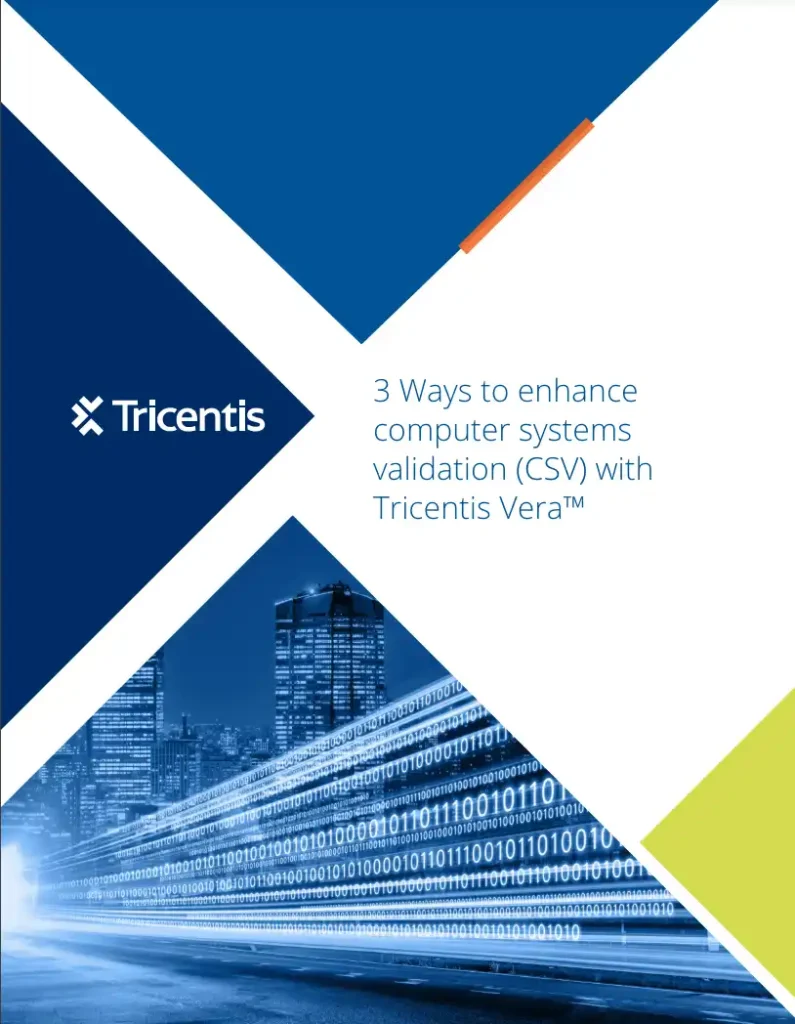 3 ways to enhance computer systems validation with Tricentis Vera™