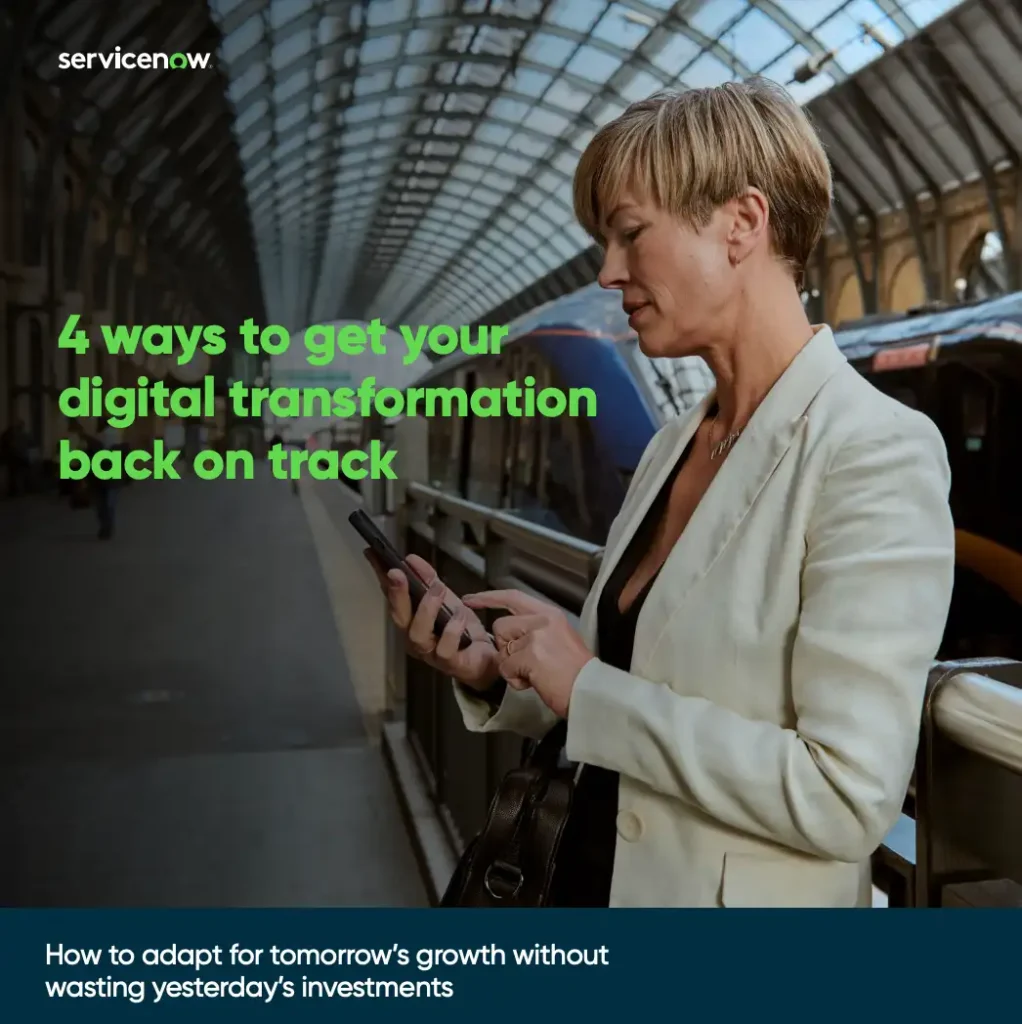 4 Ways to Get Your Digital Transformation Back on Track
