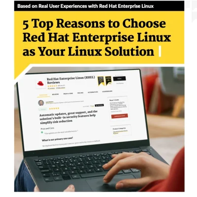 5 Top Reasons to Choose Red Hat Enterprise Linux