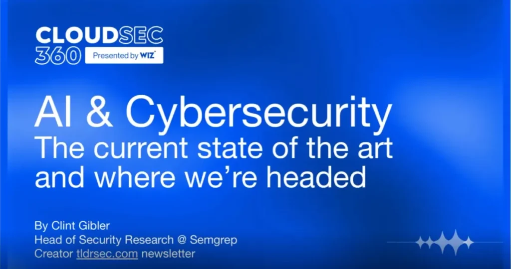 AI & Cybersecurity – The Current State of the Art and Where We’re Headed