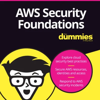 AWS Security Foundations for Dummies