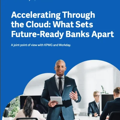 Accelerating through the cloud: what sets future-ready banks apart.