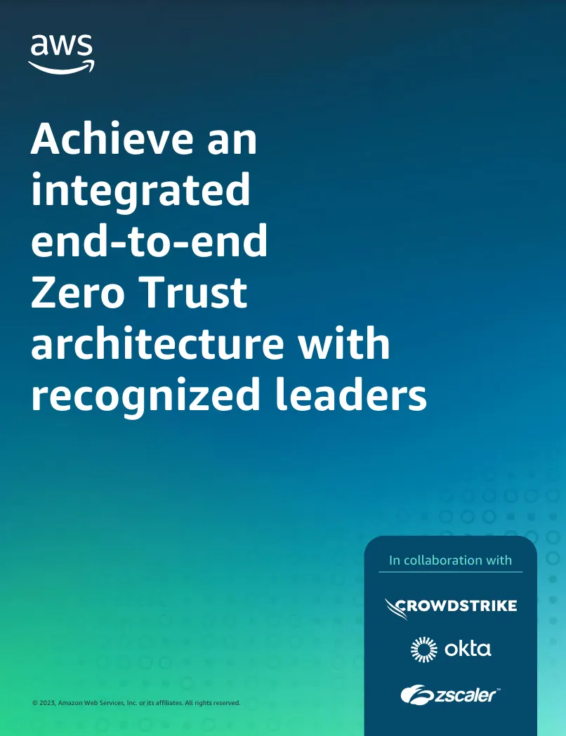 deploy-industry-leading-solutions-for-end-to-end-zero-trust-architecture