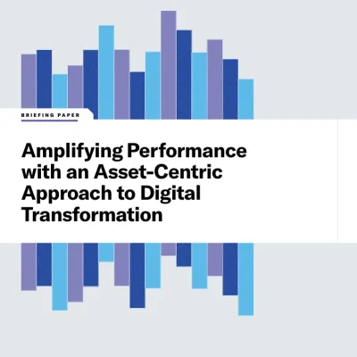 Amplify Service Performance with an Asset-Centric Approach