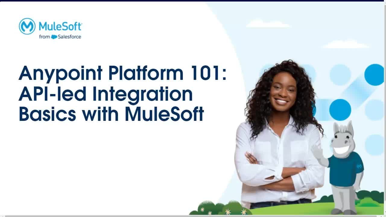 anypoint-platform-101-api-led-integration-basics-with-mulesoft