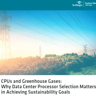 Why Data Center Processor Selection Matters in Achieving Sustainability Goals