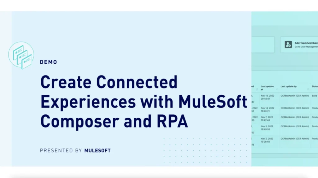 Create Connected Experiences with MuleSoft Composer and RPA