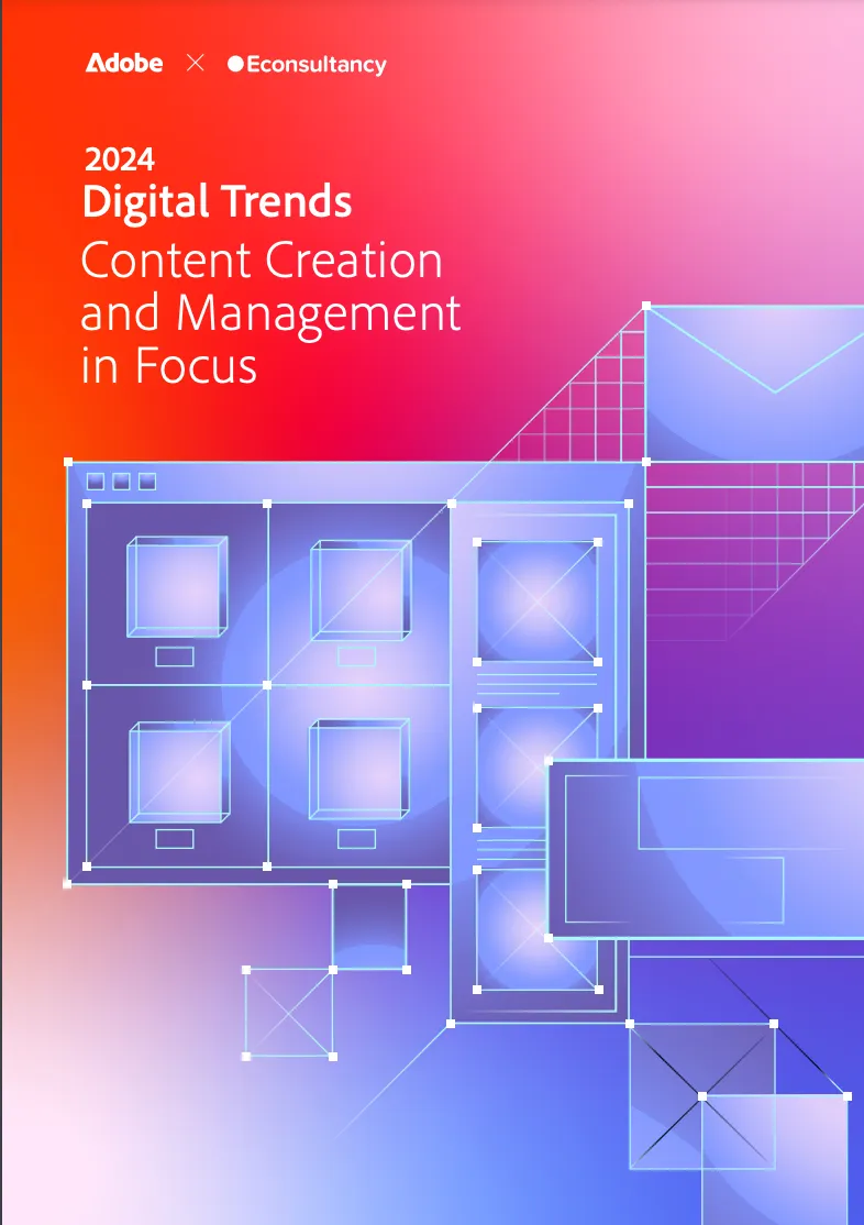 2024-digital-trends-content-creation-and-management-in-focus