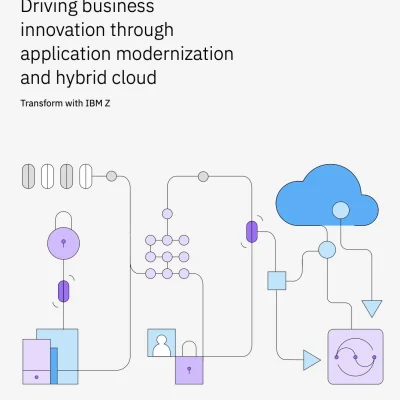 Driving Business Innovation Through Application Modernization and Hybrid Cloud