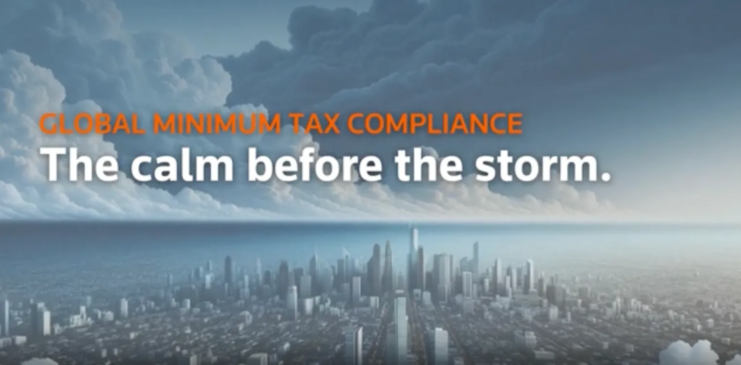 global-minimum-tax-compliance-the-calm-before-the-storm