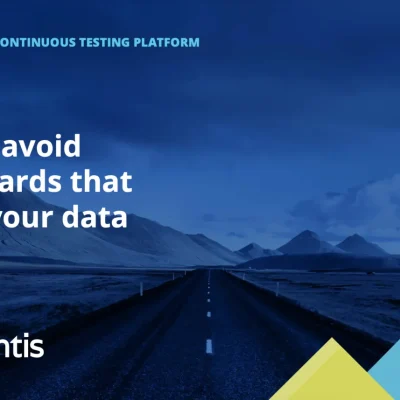 How to avoid the hazards that wreck your data