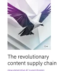 IBV - The revolutionary content supply chain