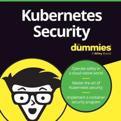 Kubernetes Security for Dummies