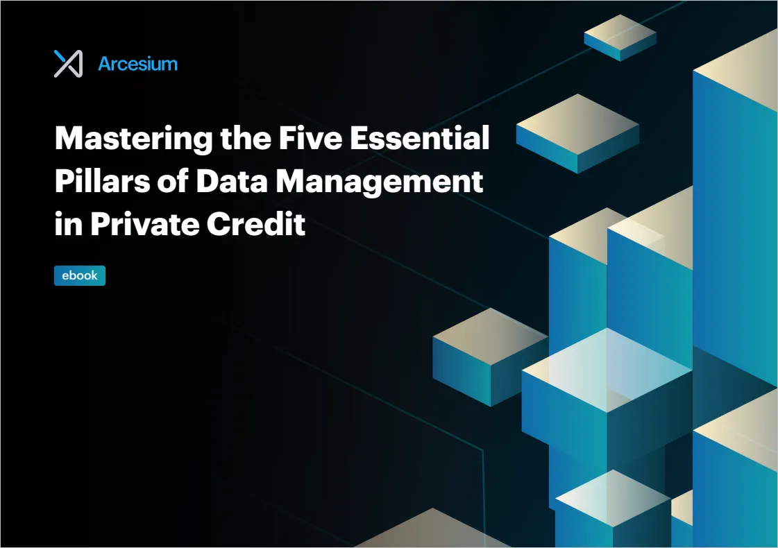 Mastering the Five Essential Pillars of Data Management in Private Credit