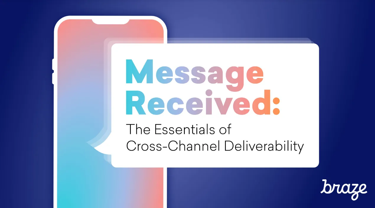 message-received-the-essentials-of-cross-channel-deliverability