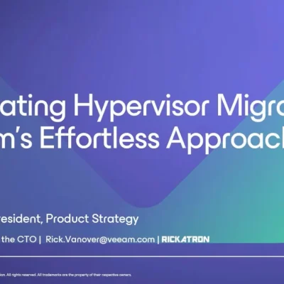 Navigating Hypervisor Migration: Veeam’s Effortless Approach
