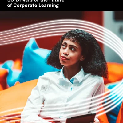 Six Drivers of the Future of Corporate Learning