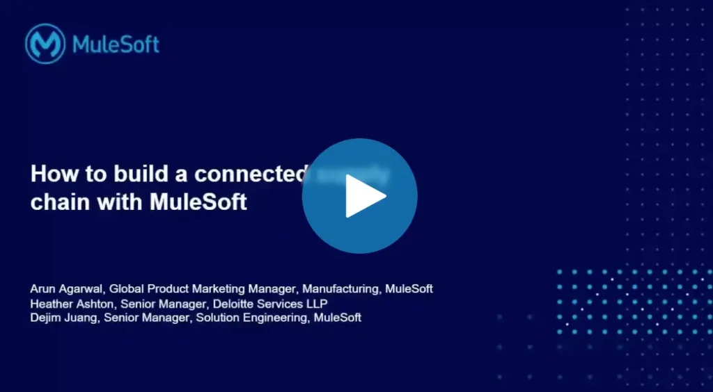 How to build a connected supply chain with MuleSoft