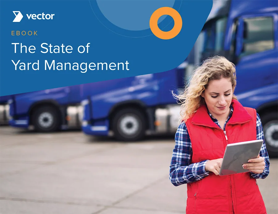 Vector - The State of Yard Management