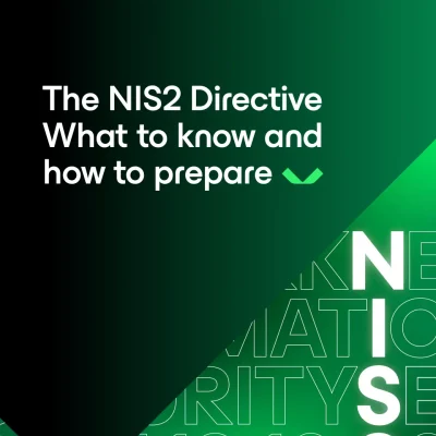 The NIS2 Directive: What to Know and How to Prepare