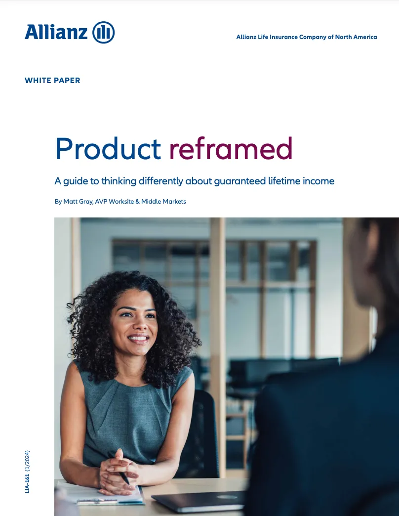product-reframed-a-guide-to-thinking-differently-about-guaranteed-lifetime-income