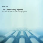 The Observability Pipeline Buyer's Guide