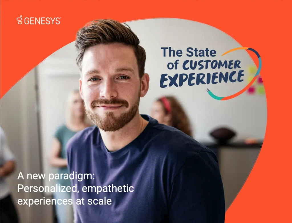 THE STATE OF CUSTOMER EXPERIENCE