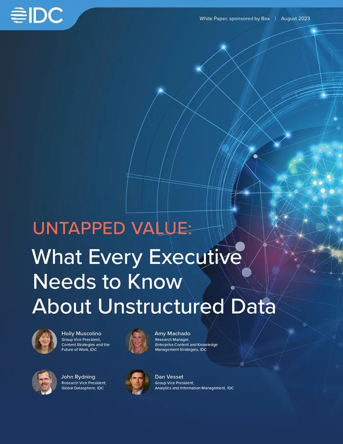 Untapped Value: What Every Executive Needs to Know About Unstructured Data