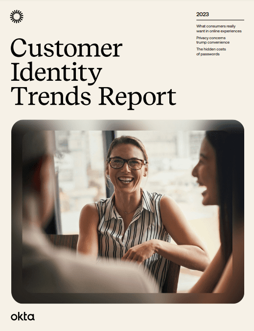 2023 Customer Identity Trends Report