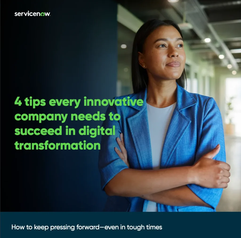 4 Tips Every Innovative Company Needs to Succeed in Digital Transformation
