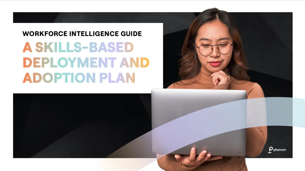 Workforce Intelligence Guide: A Skills-Based Deployment and Adoption Plan