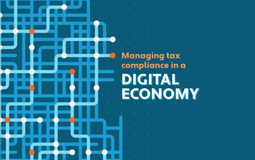 Managing Tax Compliance in a digital economy