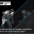 The Importance Of Thermal Sensitivity (NETD) For Detection Accuracy