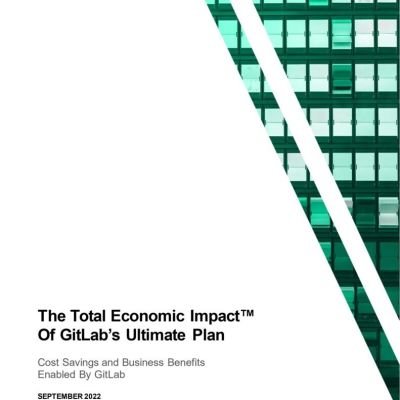 Forrester The Total Economic Impact of GitLab’s Ultimate Plan