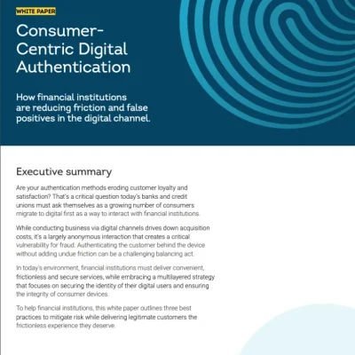How Financial Institutions are Reducing Friction and False Positives in the Digital Channel