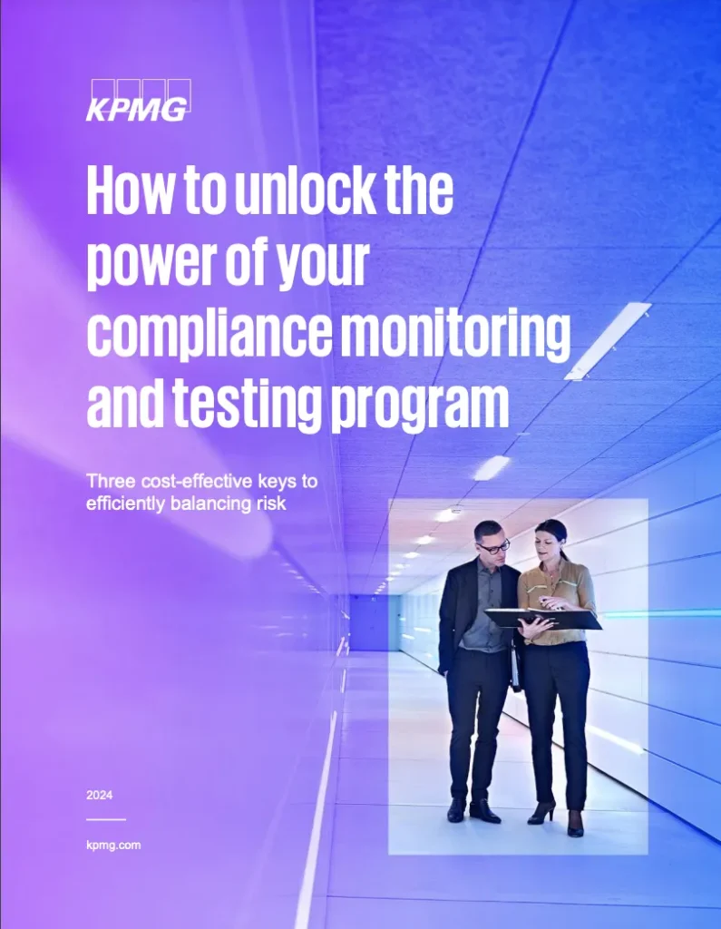 How to Unlock the Power of Your Compliance Monitoring and Testing Program