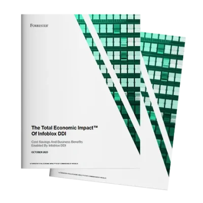 Forrester Study The Total Economic Impact™ Of Infoblox DD