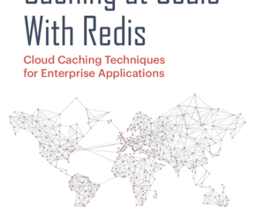 The Definitive Guide to Caching at Scale With Redis