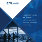 How to build a better test strategy: A layered approach for Agile, SAFe, and DevOps environments