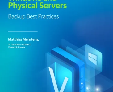 Windows and Physical Servers Backup Best Practices