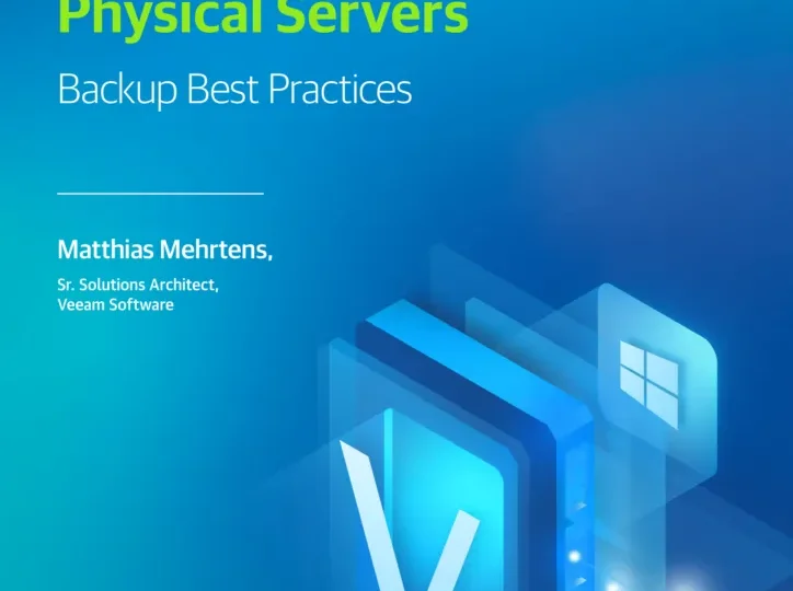 Windows and Physical Servers Backup Best Practices