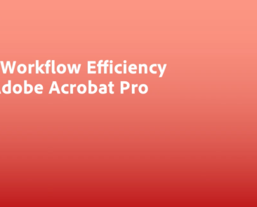 Enhance efficiency across the document lifecycle