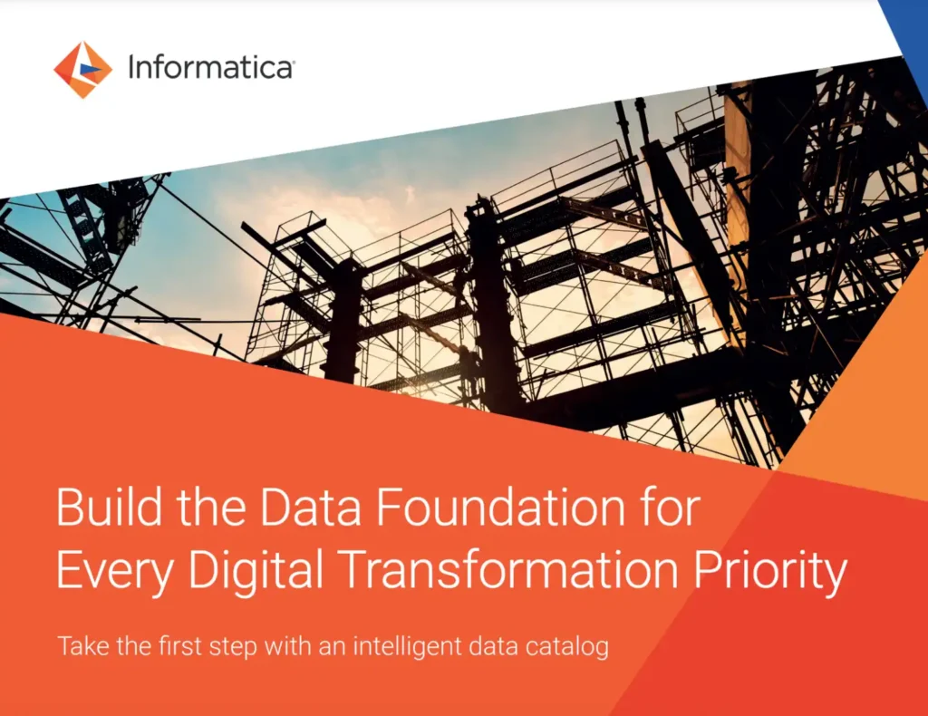 Build the Data Foundation for Every Digital Transformation Priority