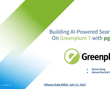 Building Al-Powered Search Applications on VMware Greenplum Data Warehouse with pgvector