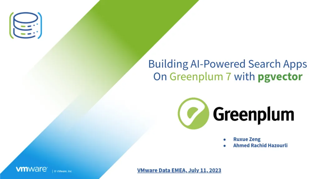 Building Al-Powered Search Applications on VMware Greenplum Data Warehouse with pgvector