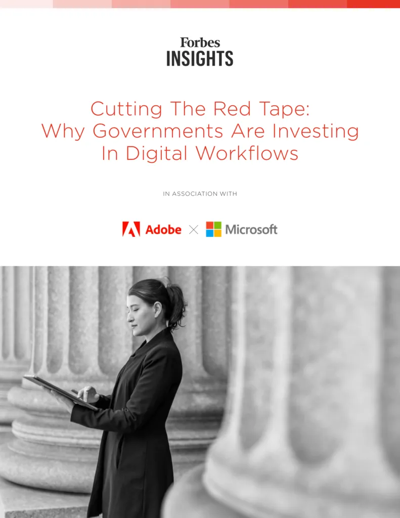 Cutting The Red Tape: Why Governments Are Investing In Digital Workflows