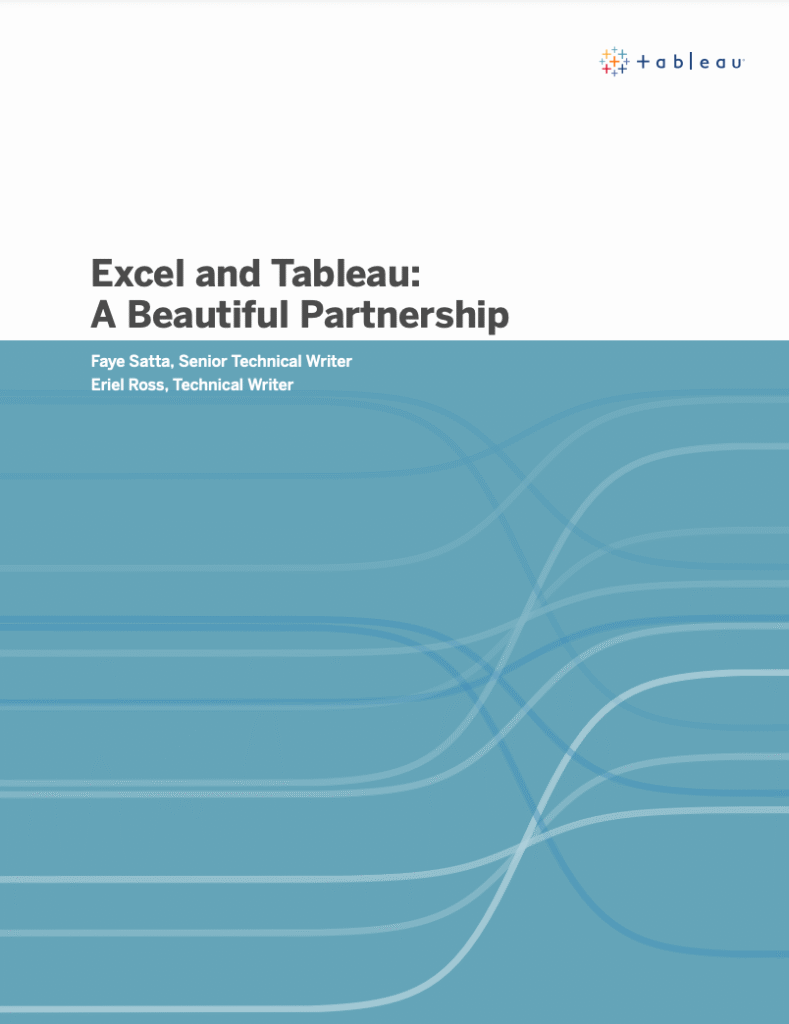 Excel and Tableau: A Beautiful Partnership