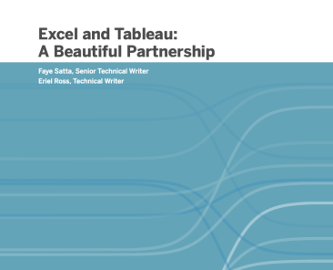 Excel and Tableau: A Beautiful Partnership