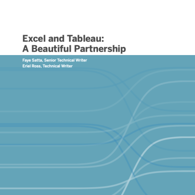 Excel and Tableau: A Beautiful Partnership